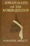 [Gutenberg 59283] • Josiah Allen on the Woman Question